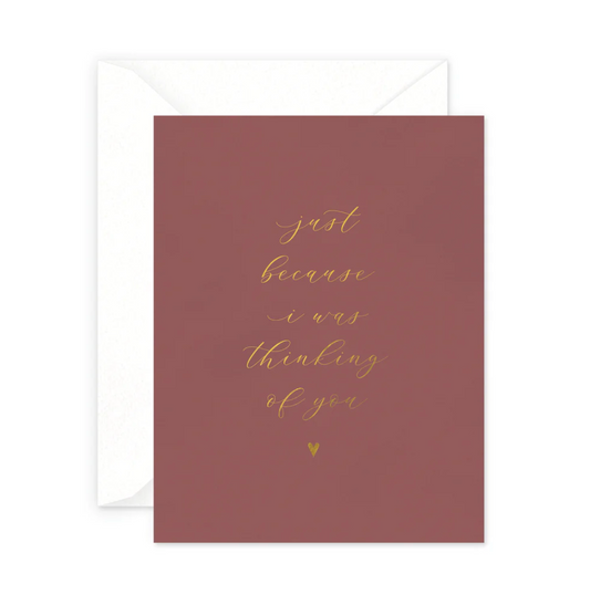 Just Because Greeting Card