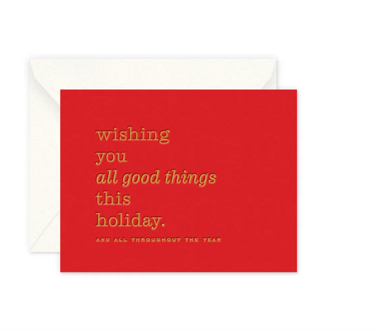 Wishing You All Good Things Greeting Card