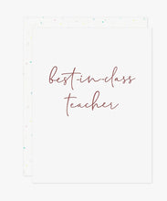 Load image into Gallery viewer, Best - in - Class Teacher Thank You Card
